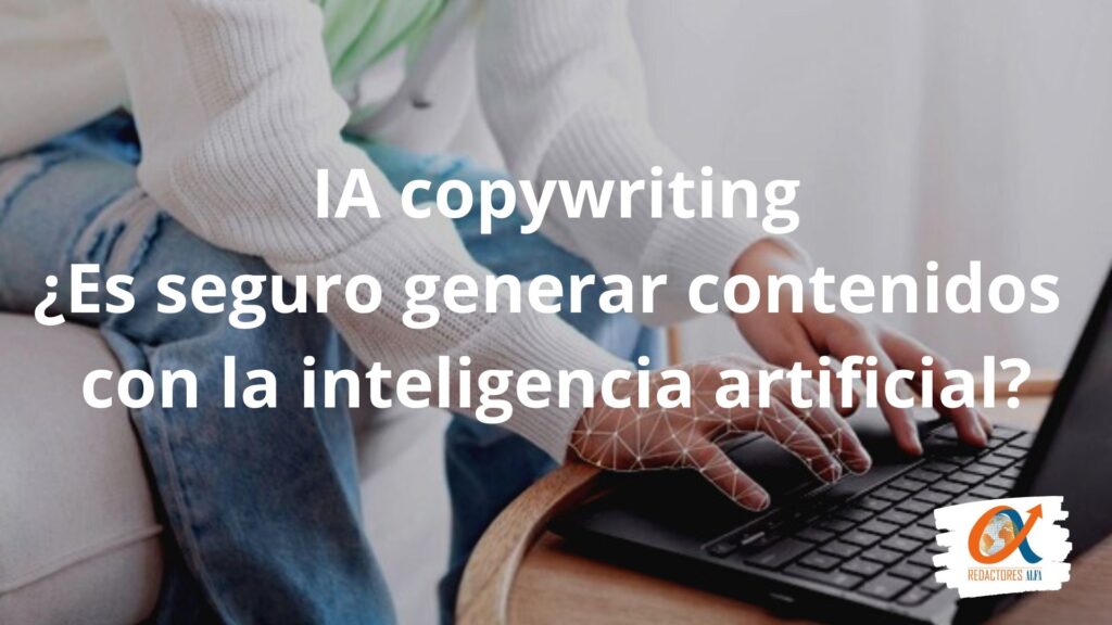 IA-copywriting. Redactores Alfa